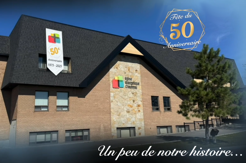 Vidéo diffusée lors du 50e Anniversaire de l'Église Évangélique Chauveau